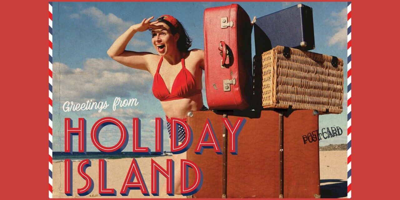 Get Your Kids to See “Holiday Island” at The Art House these Summer School Holidays!
