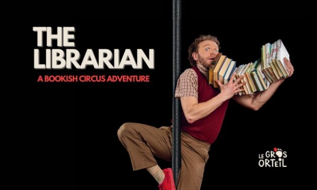 The Librarian – a page-turning circus adventure is coming to Laycock Theatre these holidays!